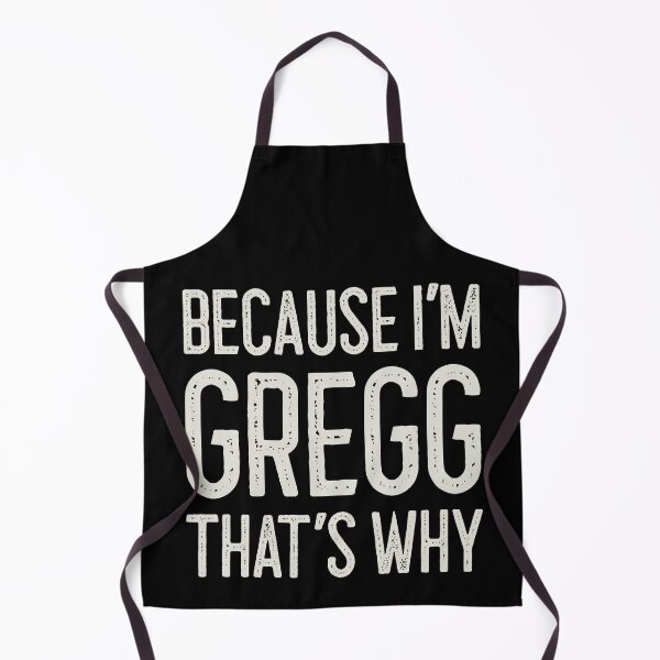 Item preview, Because I’m Gregg That’s Why Funny Personalized Name designed and sold by MariosNydras.