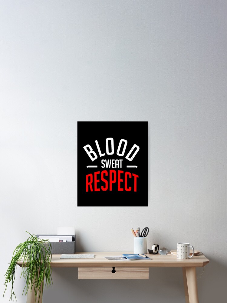 blood sweat respect clothing