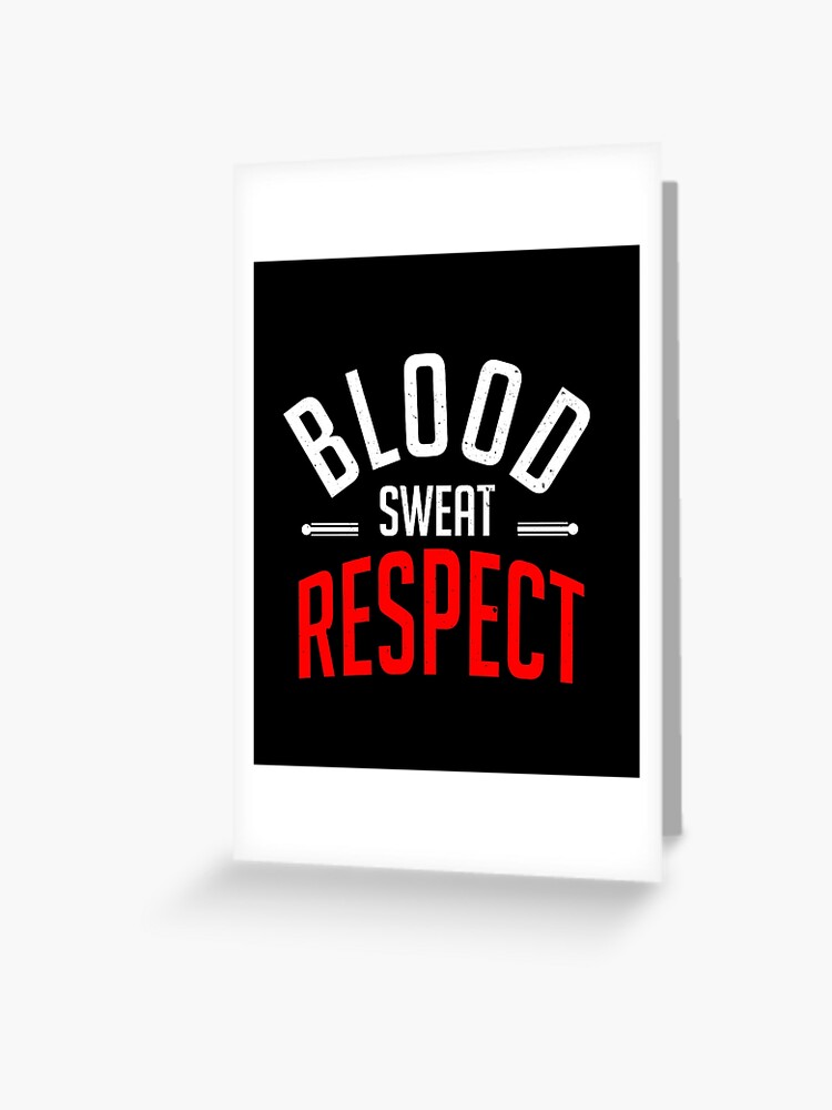 blood sweat respect long sleeve