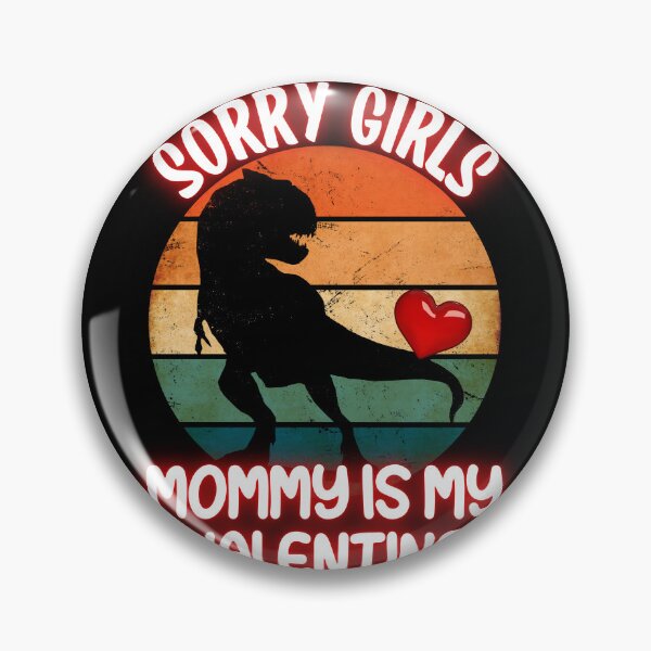 Item preview, Sorry Girls Mommy is My Valentine Sunset Boys T-Rex Dinosaur designed and sold by Locjeb.