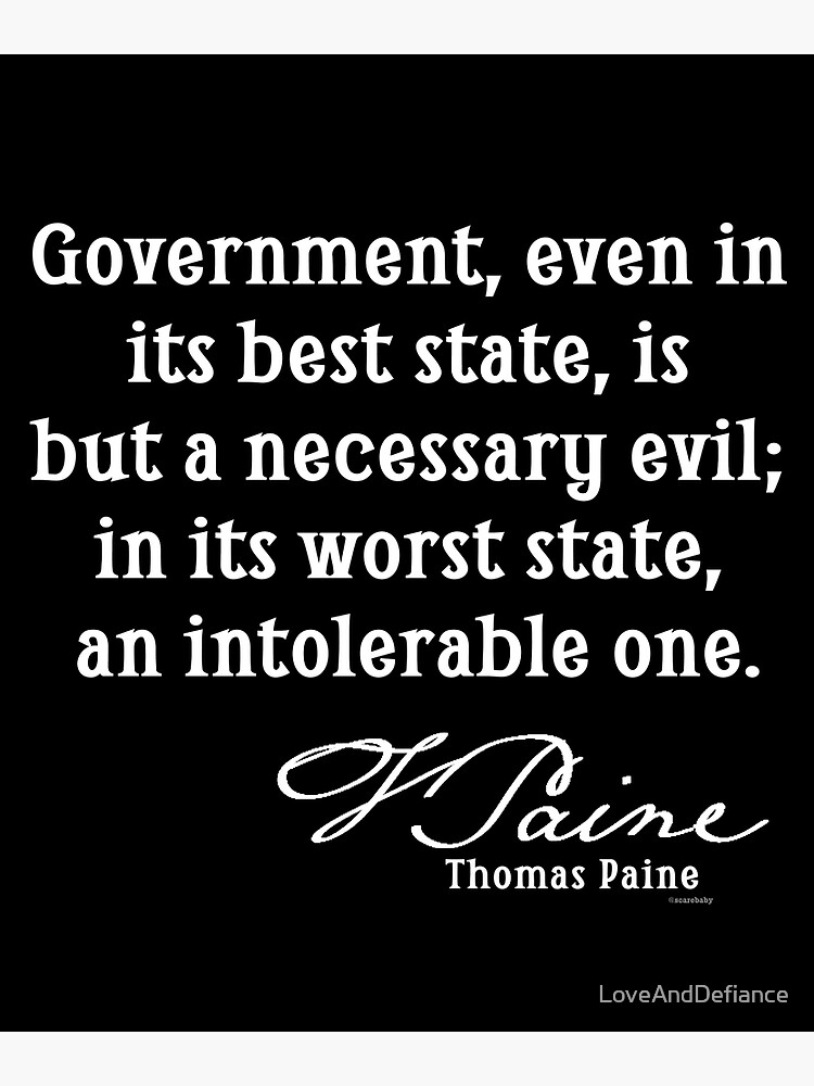 THOMAS PAINE Government Quote