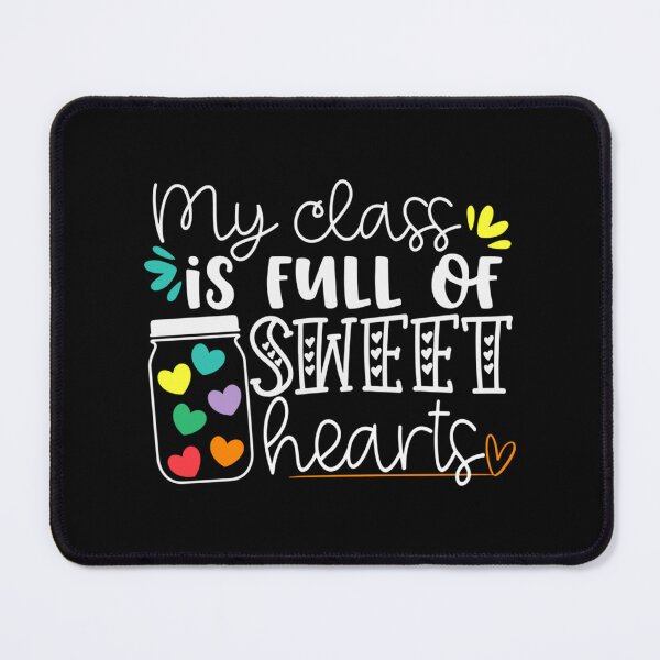 Item preview, My Class Is Full Of Sweet Hearts Teacher Student Valentines designed and sold by Kezichy.
