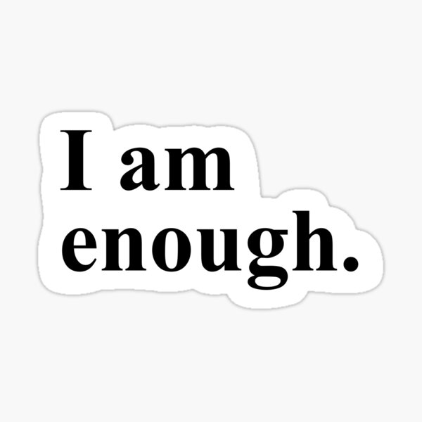 Item preview, I Am Enough designed and sold by Jelly-and-Bean.