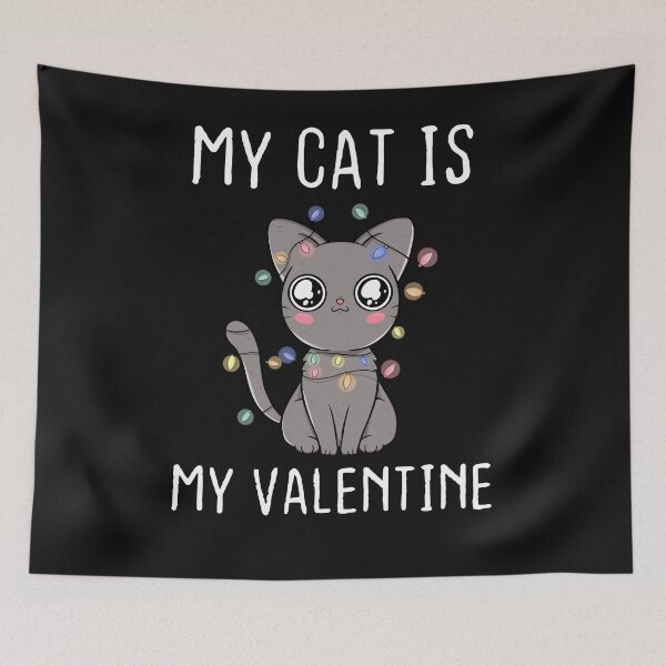 Item preview, My Cat Is My Valentine Funny Valentines Day designed and sold by lou731.