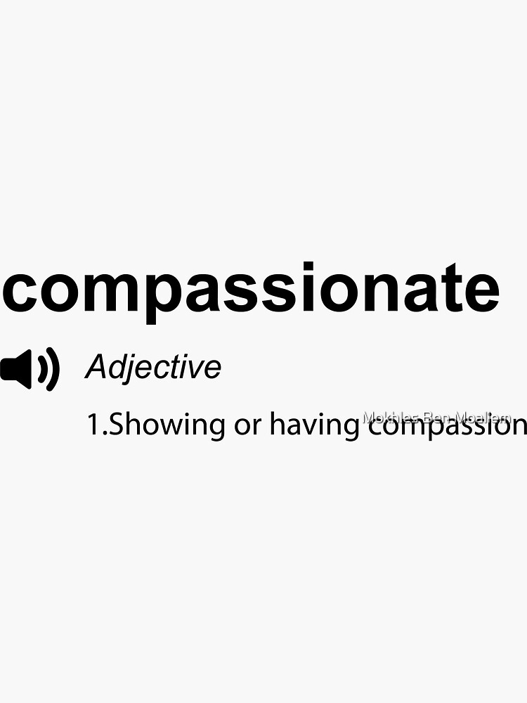 "Funny compassionate definition design" Sticker for Sale by Mokh007