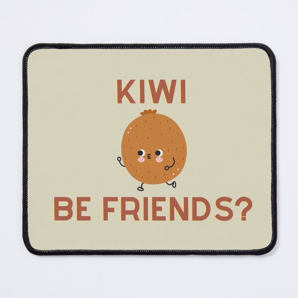 Item preview, Kiwi be friends designed and sold by D1ogo.
