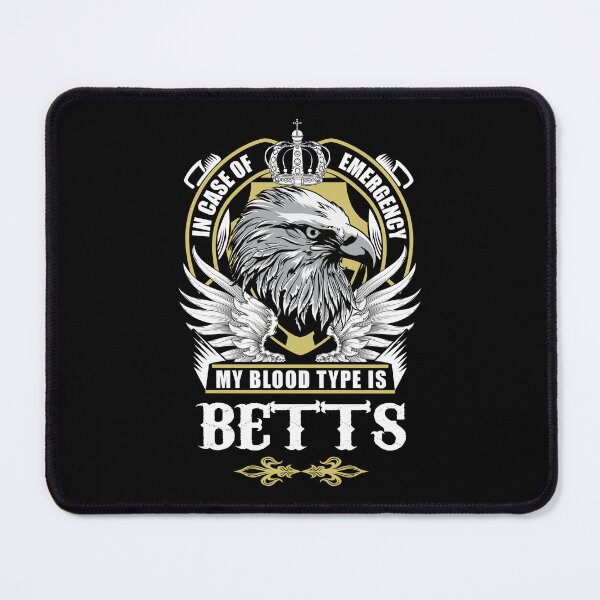 Item preview, Betts Name T Shirt - In Case Of Emergency My Blood Type Is Betts Gift Item Tee designed and sold by pourvasecandi.
