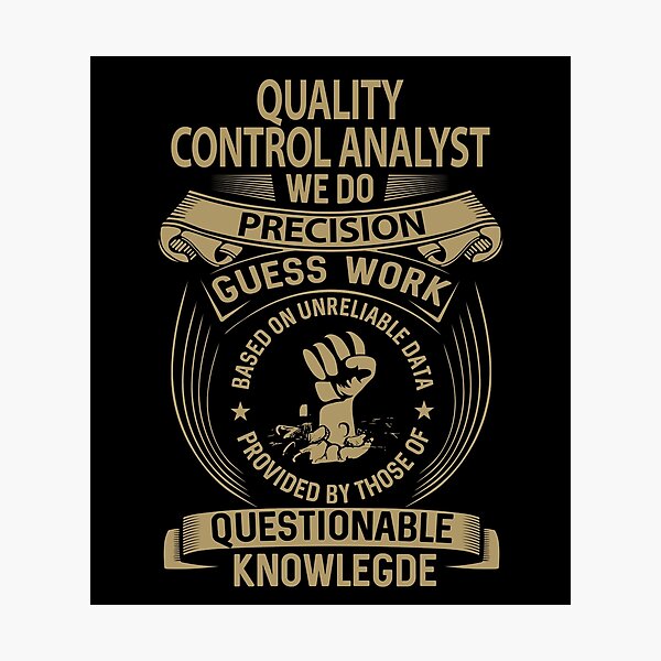 Item preview, Quality Control Analyst T Shirt - We Do Precision Job Gift Item Tee designed and sold by paneczkopat.