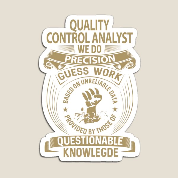 Item preview, Quality Control Analyst T Shirt - We Do Precision Job Gift Item Tee designed and sold by paneczkopat.
