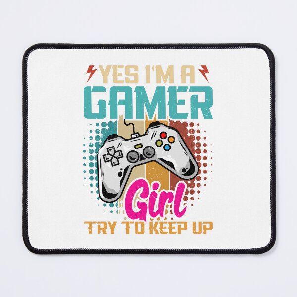 Item preview, I'm a Gamer Girl Try To Keep Up-birthday gift for gamer girls designed and sold by BRtisticDesigns.