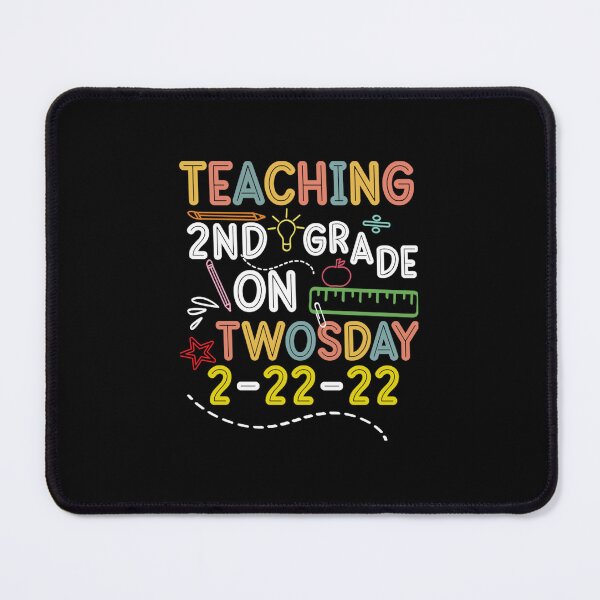 Item preview, Teaching 2nd Grade On Twosday 2-22-22 designed and sold by Kienan087.