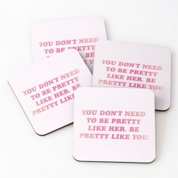 Item preview, You don't need to be pretty like her be pretty like you designed and sold by theaestheticco.