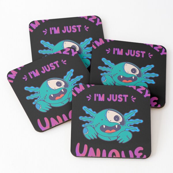 Item preview, I'm not crazy I'm just unique Axolotl  designed and sold by Jopebzae209.