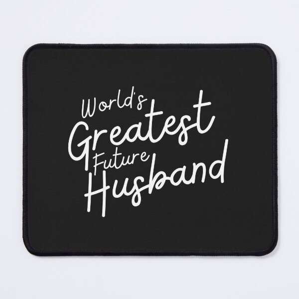 Item preview, World's Greatest Future Husband designed and sold by vlyn18.