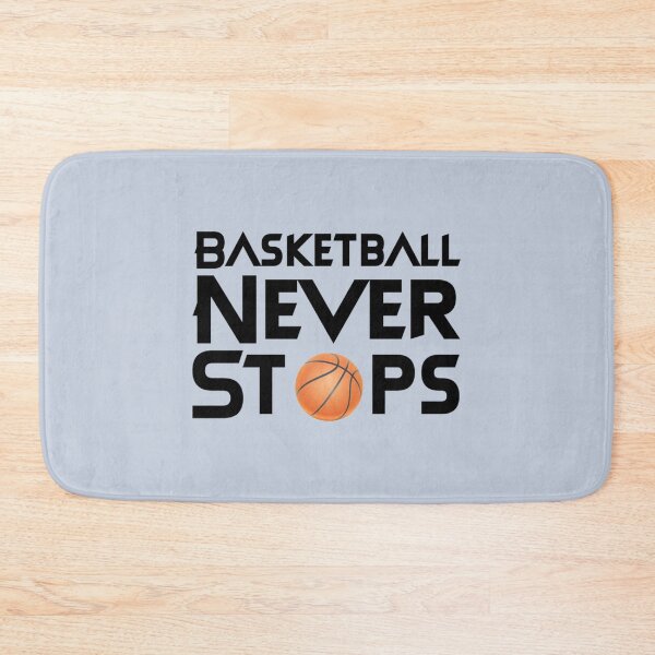 Item preview, Basketball never stops designed and sold by Kaneolivershop.