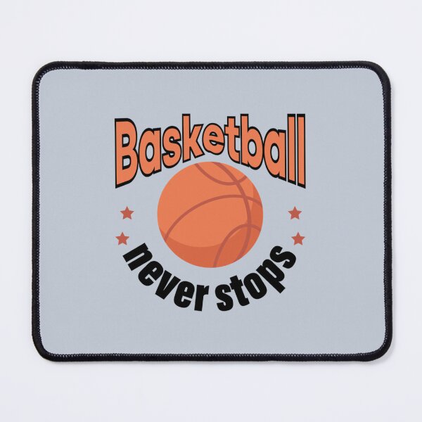 Item preview, Basketball never stops designed and sold by Kaneolivershop.