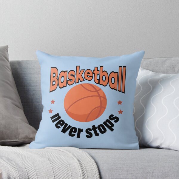 Item preview, Basketball never stops designed and sold by Kaneolivershop.