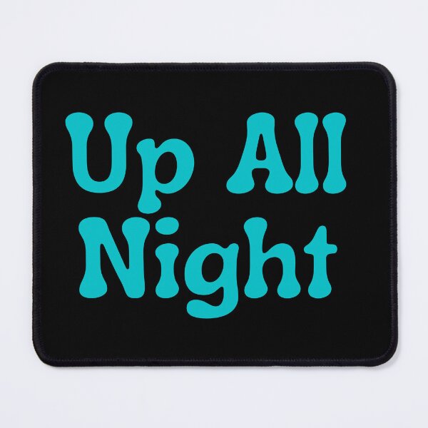 Item preview, Up All Night designed and sold by Peter Stawicki.