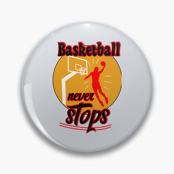 Item preview, Basketball Never Stops      designed and sold by Kaneolivershop.