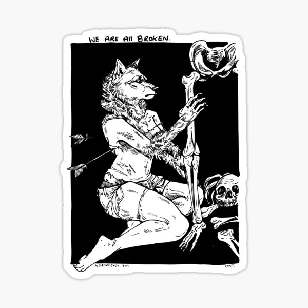 We are all broken Sticker