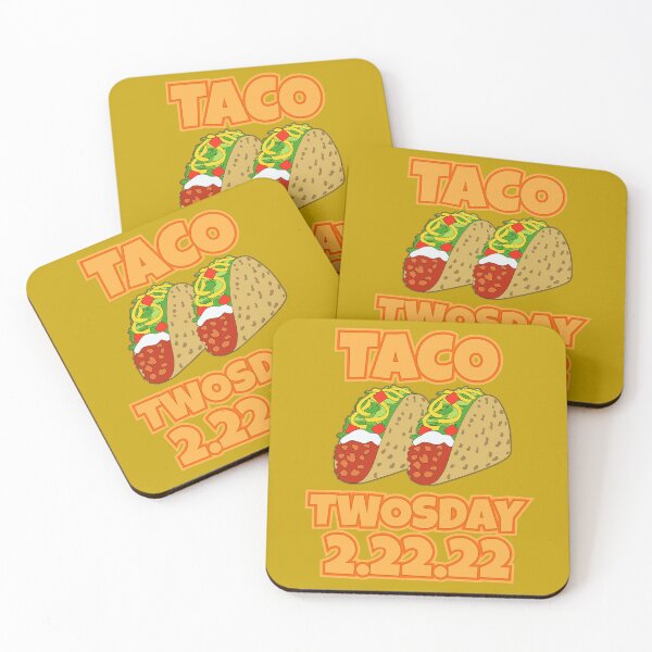 Item preview, Taco Twosday Tuesday 2/22/22 designed and sold by Rongway76.