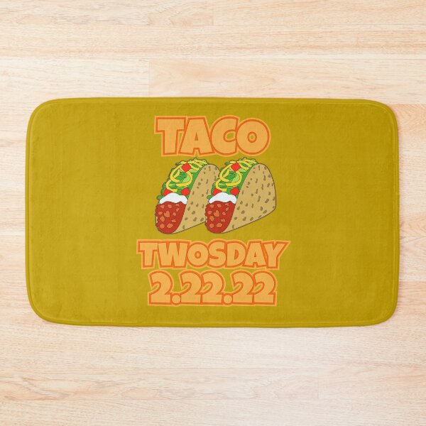 Item preview, Taco Twosday Tuesday 2/22/22 designed and sold by Rongway76.