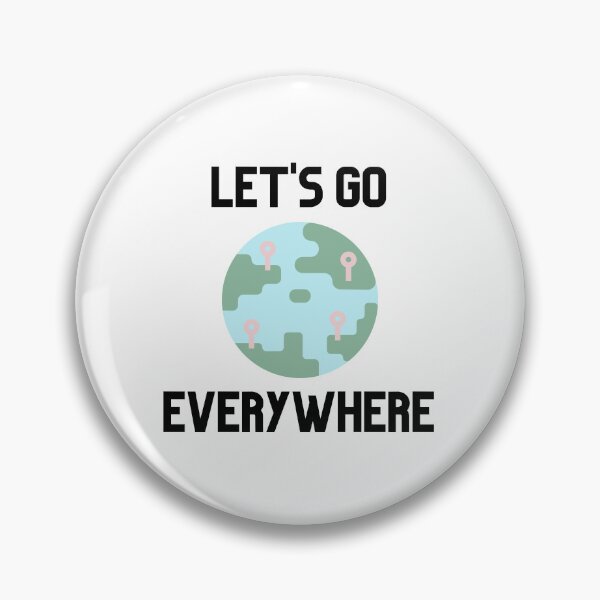 Item preview, Lets go everywhere T-shirts designed and sold by SHDigitalArt.
