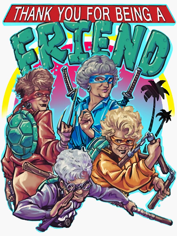 Thank You for Being A Friend The Golden Girls Teenage Mutant Ninja Turtle Teenage Mutant Ninja Turtles Men's Premium T-Shirt | Redbubble