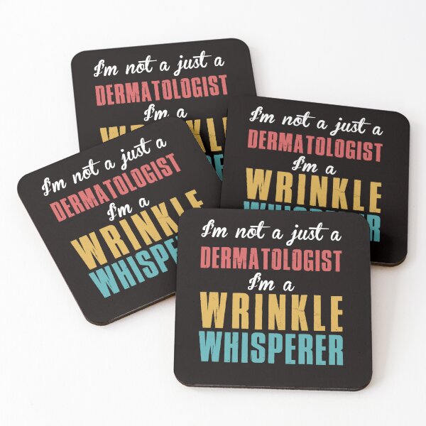 Item preview, Not Just Dermatologist Wrinkle Whisperer Dermatology Medic designed and sold by TomGiantDesigns.