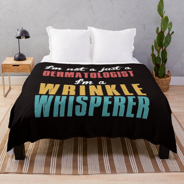 Item preview, Not Just Dermatologist Wrinkle Whisperer Dermatology Medic designed and sold by TomGiantDesigns.