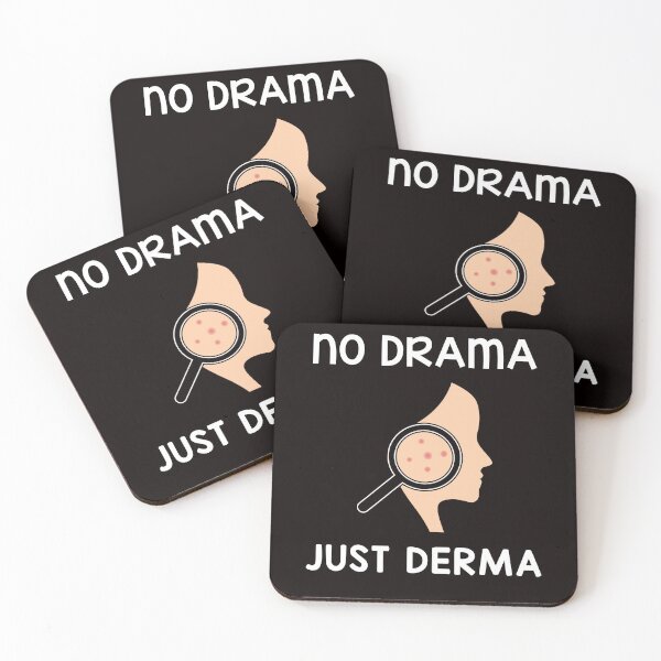 Item preview, No Drama Just Derma Skin Doctor Dermatologist Dermatology designed and sold by TomGiantDesigns.