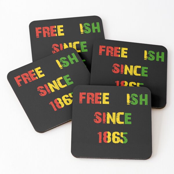 Item preview, juneteenth free ish since 1865 designed and sold by MichelleMcgo.