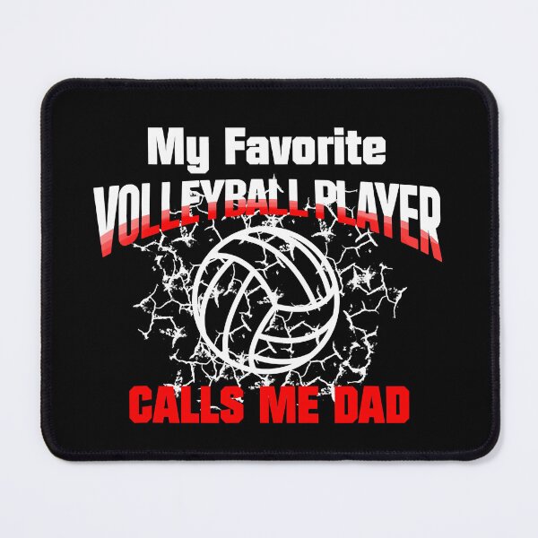 Item preview, My Favorite Volleyball Player Calls Me Dad designed and sold by ryanbrian.