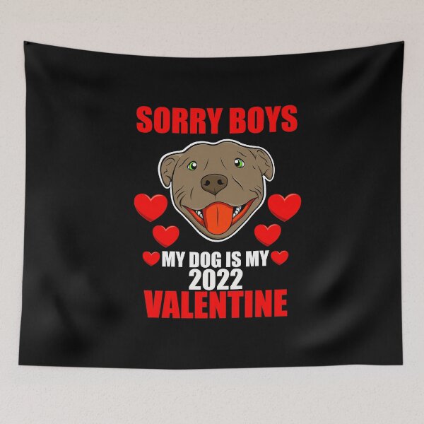 Item preview, My Dog Is My Valentine - Funny Valentine Quotes designed and sold by Cameronckjc.