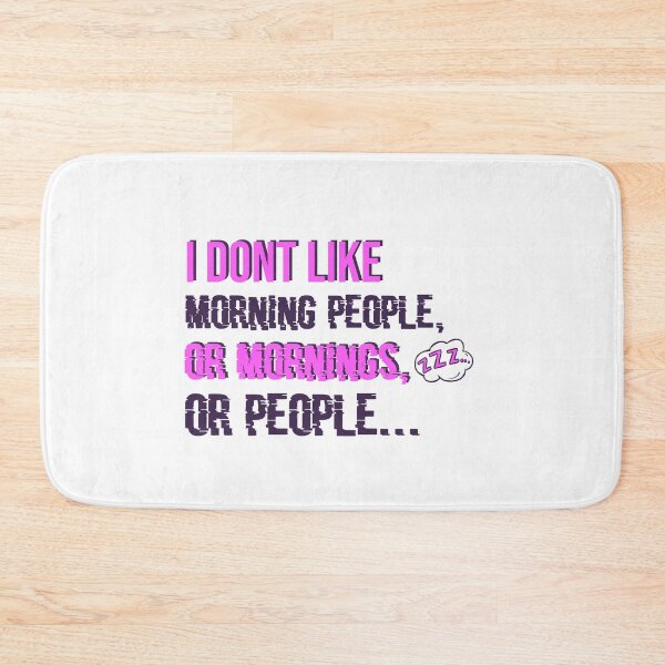 Item preview, I Dont like Morning People or Mornings or People designed and sold by ErmessThiings.