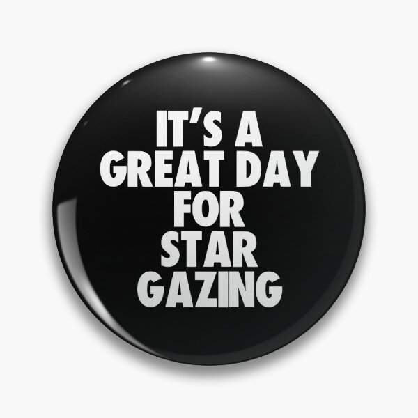 Item preview, It's a Great Day for Star Gazing designed and sold by kindxinn.