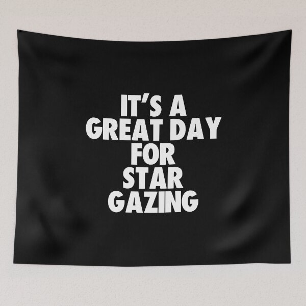 Item preview, It's a Great Day for Star Gazing designed and sold by kindxinn.
