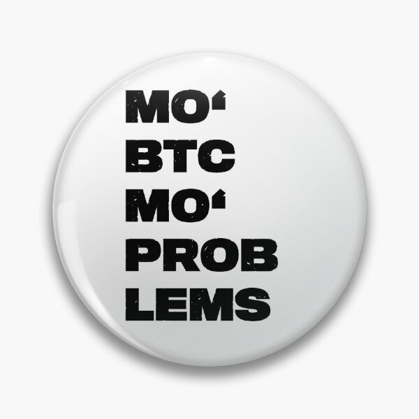 Item preview, More BTC More problems designed and sold by blackoutstudios.