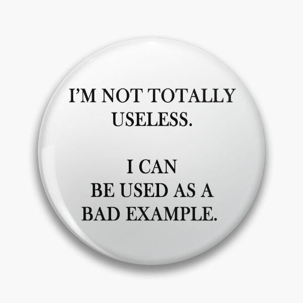 Item preview, I'm not useless designed and sold by TwoLosers.