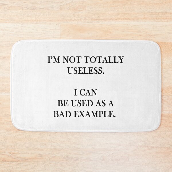 Item preview, I'm not useless designed and sold by TwoLosers.