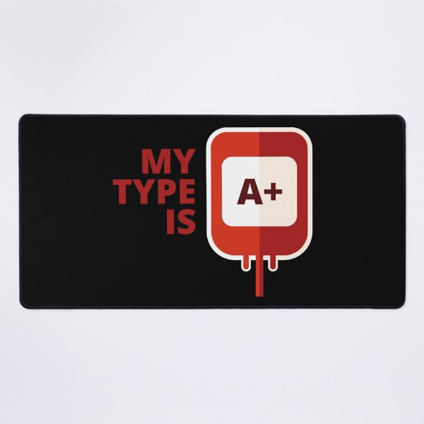 Item preview, My blood type is A+ designed and sold by BRU Design.