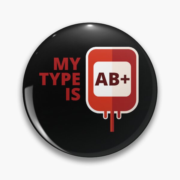 Item preview, My blood type is AB+ designed and sold by BRU Design.