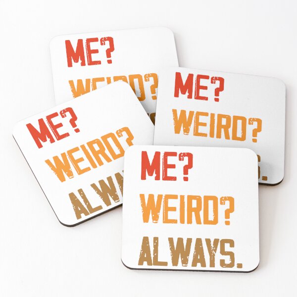 Item preview, Me Weird Always designed and sold by ErmessThiings.