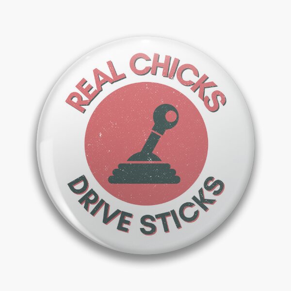 Item preview, Real Chicks Drive Sticks designed and sold by foramelie.