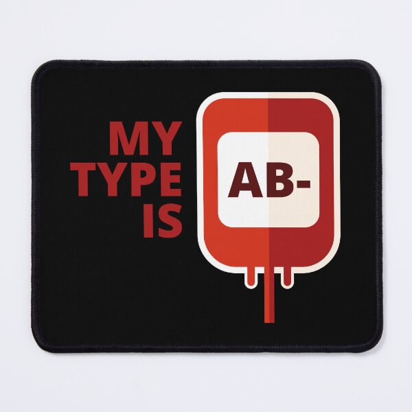 Item preview, My blood type is AB- designed and sold by BRU Design.