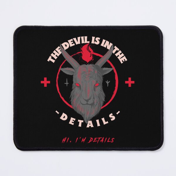 Item preview, The Devil is in the details designed and sold by MindBlownWill.