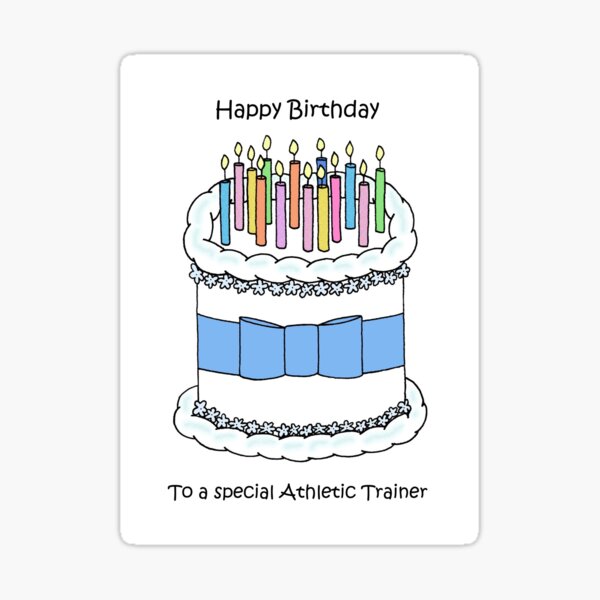 Happy Birthday to Athletic Trainer Cake and Candles Happy Birthday to Athletic Trainer Cake and Candles