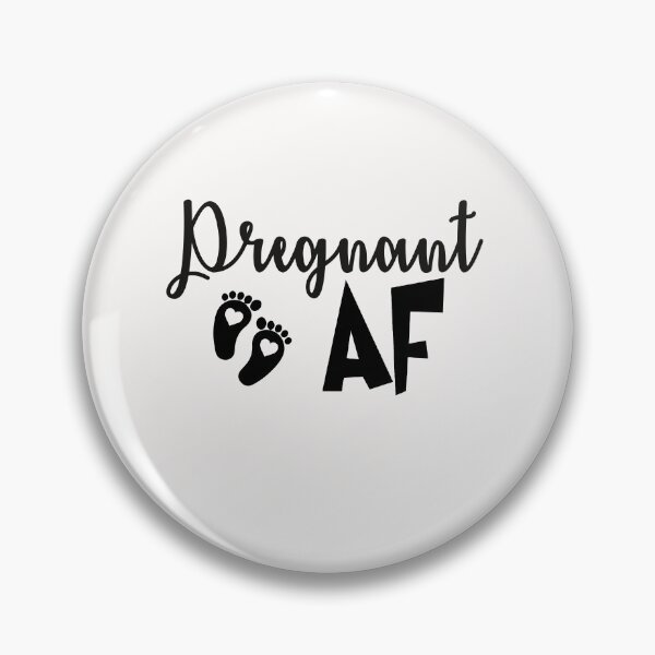 Item preview, Pregnant AF Pregnancy designed and sold by backtrending.