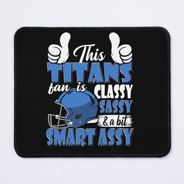 Item preview, This Football Fan Is Classy Sassy And A Bit Smart Assy designed and sold by TheBabySitters.