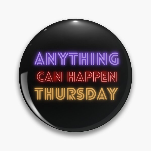 Item preview, Anything can happen Thursday designed and sold by KrustyKrafty.